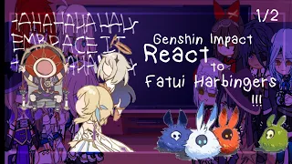 💥💫Genshin Impact React To Fatui Harbingers|1/2✨️🎉(repost/read desc)