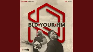 Build Your Home (feat. Tim Bush)