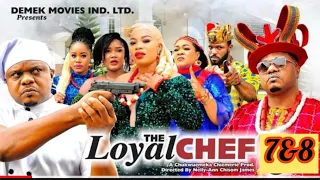 THE LOYAL CHEF SEASON 7&8(NEW MOVIE) KEN ERIC 2024 LATEST NIGERIAN NOLLYWOOD MOVIE