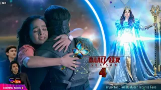 Baalveer Returns Season 4 | IMPORTANT FOR BAALVEER RETURNS FAN'S | Baalveer 3 Ep 105 Kab Ayega