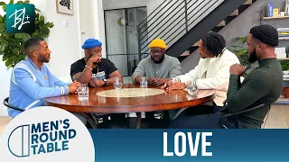 Love | S2E3 | Men's Round Table | A Black Love Series