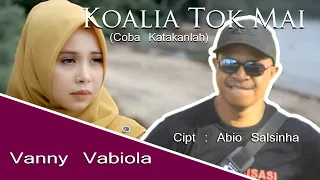 LAGU TIMOR LESTE  | VANNY VABIOLA - KOALIA TOK MAI (COBA KATAKANLAH) | OFFICIAL MUSIC VIDEO