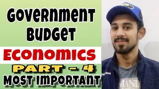 Government budget | fiscal and primary deficit | Macroeconomics | Part - 4