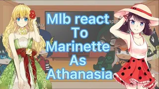 Mlb react to marinette as athanasia
