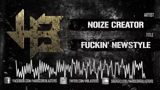 NOIZE CREATOR - FUCKIN' NEWSTYLE [hm2714]