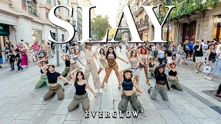 [KPOP IN PUBLIC IN BARCELONA | ONE TAKE] EVERGLOW (에버글로우)- ‘SLAY’ | Dance Cover by HYDRUS