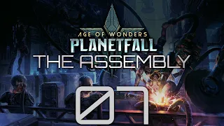 Age of Wonders: Planetfall | The Assembly | Episode 07