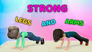 STRONG LEGS AND ARMS - DAILY KIDS WORKOUT