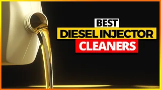 Best Diesel Injector Cleaners 2023 - Top 4 Picks