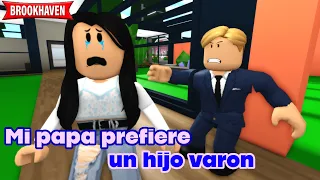 MI PAPA PREFIERE UN HIJO VARON | Roblox Brookhaven rp | Mini Pelicula(Con Voces) Historia de Roblox