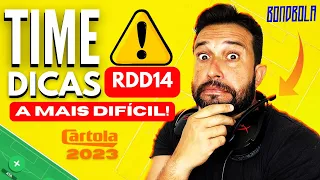 DICAS RODADA 14 CARTOLA FC 2023 | A RODADA MAIS DIFÍCIL!