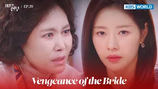 What did you do to me and my baby? [Vengeance of the Bride : EP.39] | KBS WORLD TV 221216