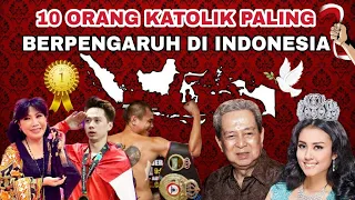 Minoritas yang berkualitas! 10 Orang Katolik PALING BERPENGARUH di INDONESIA