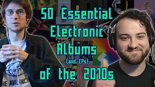 50 Essential Electronic Albums (and EPs) of the 2010s (feat. LandonRemixes)