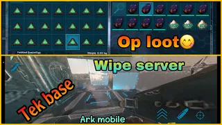 (Ark Mobile)wipe server in 1 DAY😋op loot🔥RAID TEK BASE😳