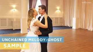 Sample Tutorial: Unchained Melody - The Righteous Brothers | Wedding Dance Choreography | Ghost