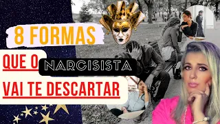 8 FORMAS DE DESCARTE DO NARCISISTA #narcisismo