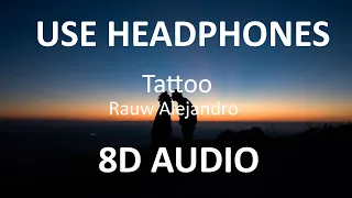 Rauw Alejandro - Tattoo ( 8D Audio / Subs ) 🎧