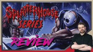 The Splatterhouse Series