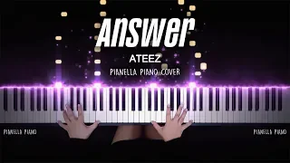 ATEEZ - Answer | Piano Cover by Pianella Piano