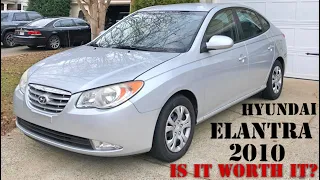 Hyundai Elantra 2010 - Is it worth it?