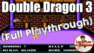 Double Dragon 3 (NES Full Playthrough)