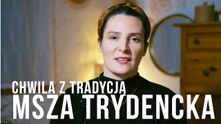 HISTORIA MSZY TRYDENCKIEJ | Chwila z Tradycją #4 (Msza Trydencka)