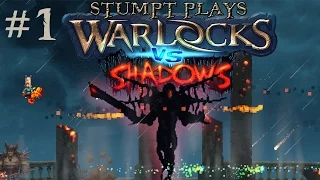 Stumpt Plays - Warlocks vs Shadows - #1 - Nonstop Meteors (4 Player PC Gameplay)