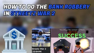 HOW TO ROB THE BANK IN ROBLOX STREETZ WAR 2 NEW UPDATE!