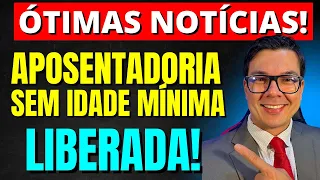 NOVIDADES 2024! APOSENTADORIA SEM IDADE MÍNIMA LIBERADA! NOVAS REGRAS INSS