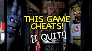 I'M DONE! NO MORE! [FIVE NIGHTS at FREDDY'S]