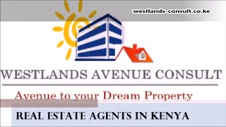 Westlands Avenue Consult #westlandsavenueconsult #realestateagentsinkenya #realestateagencyinnairobi