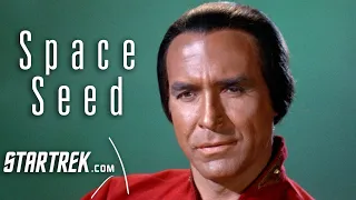 Star Trek History: Space Seed