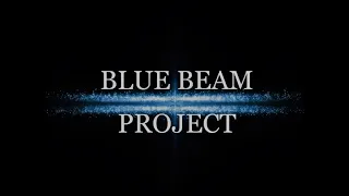 Blue Beam Project