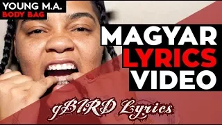 Young M.A. - Body Bag magyarul (dalszöveg fordítás) gBIRD Lyrics