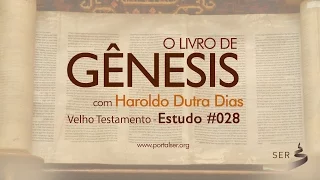 #028 - Velho Testamento: Livro Gênesis