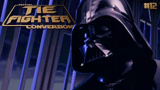 Avenger: Tie Fighter Total Conversion Reimagined - #12