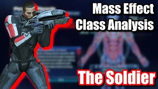 Mass Effect Class Analysis: The Soldier
