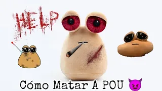 ¿Cómo MATAR a Pou?😨 👉 TUTORIAL 2024 🔥