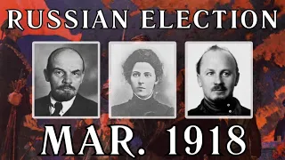 The Russian Election of Mar. 1918 (4th Soviet Congress) | Treaty of Brest-Litovsk