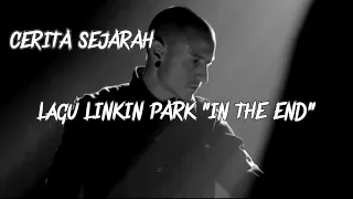 MAKNA LAGU LINKIN PARK "IN THE END" penuh makna ‼️