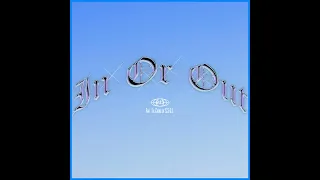 "In Or Out" - 8:15  Ft. Lil Chino Of SSOL (Single)