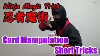 card manipulation tutorial/ninja Card Manipulation Short Tricks/UHM