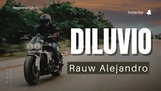 Rauw Alejandro - DILUVIO (Letra/Reggaeton Lyrics )