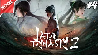 Jade Dynasty 2 Episode 4 novel