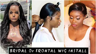 HOW TO INSTALL A FRONTAL WIG For BRIDAL HAIRSTYLING