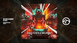 Decades & Murdv - My Circle [Neuropunk Records]