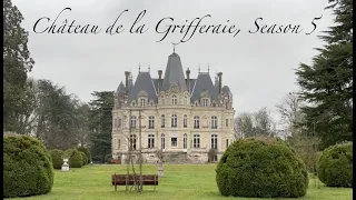 Château de la Grifferaie: S5, E1: "France... Full Time"