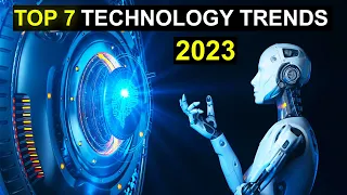 TOP 7 Technology Trends in 2023