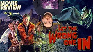 LET THE WRONG ONE IN (2021) MOVIE REVIEW SHUDDER